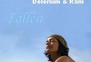 Blank & Jones - Fallen (With Delerium & Rani)