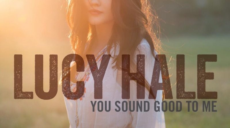 It sounds well good. Lucy Hale you Sound good to me. Sounds good to me. Good Sound for you.