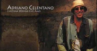 Adriano Celentano - L'ultima donna che amo