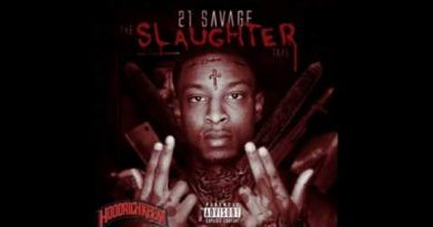 21 Savage - Slaughter Ya Daughter