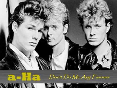 A-Ha - Don't Do Me Any Favours