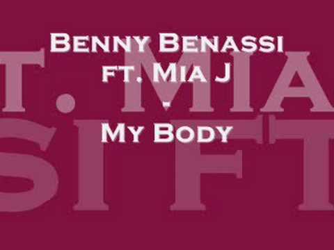 Benny Benassi - My Body (Feat. Mia J)