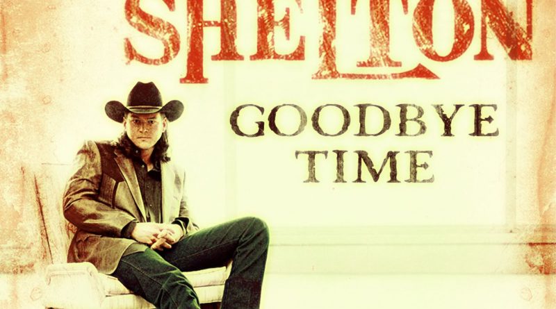 Blake Shelton - Goodbye Time