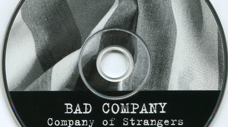 Bad Company - Stranger Stranger