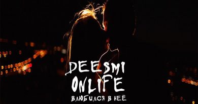Deesmi, Onlife - Влюбился в неё
