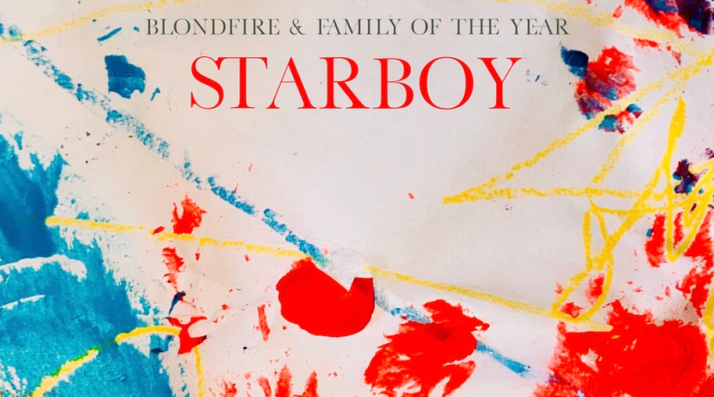 Family of the Year - Starboy