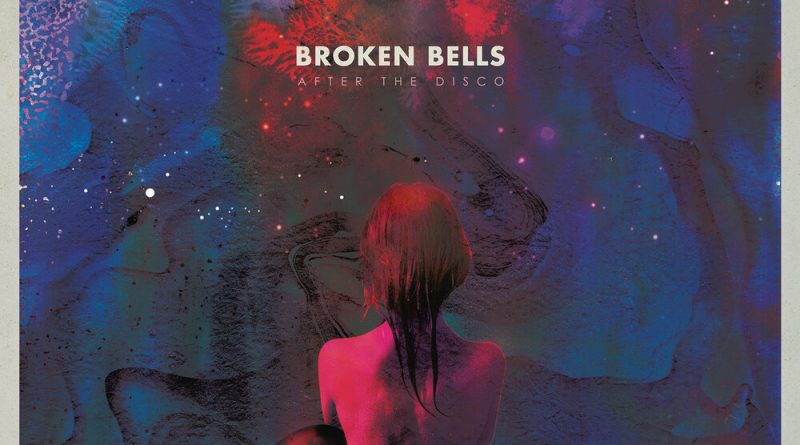 Broken Bells - The Angel and the Fool