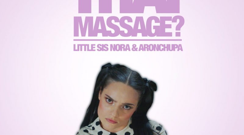 AronChupa, Little Sis Nora - Thai Massage