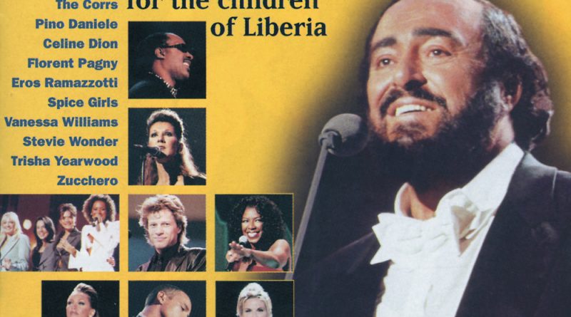 Luciano Pavarotti, Bon Jovi, Corale Voci Bianche, Liberian Children's Choir, Jill Dell'Abate, Karen Kamon