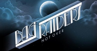 Bag Raiders - Not Over