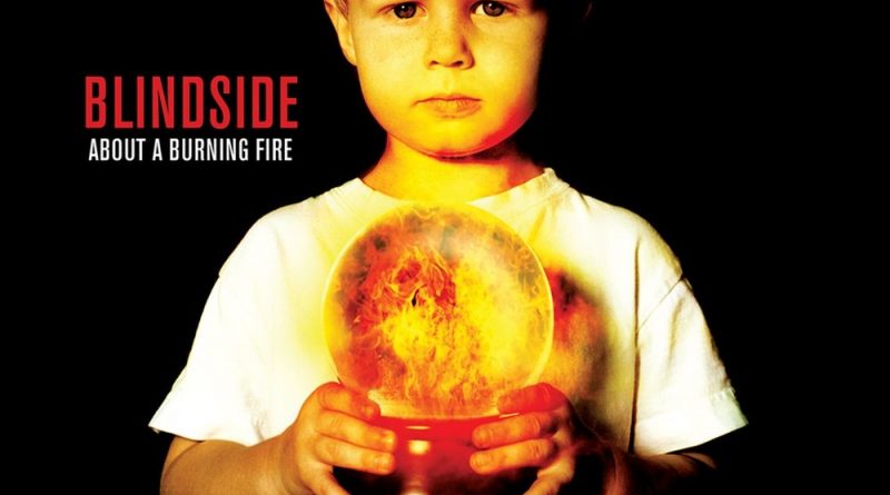 Blindside - About A Burning Fire