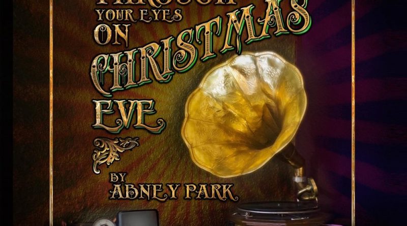 Abney Park - Through Your Eyes On Christmas Eve