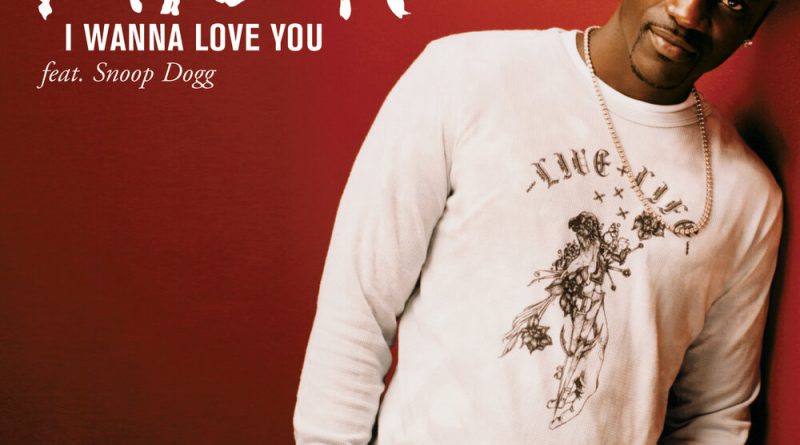 Akon - I Wanna Love You (Feat. Snoop Dogg)