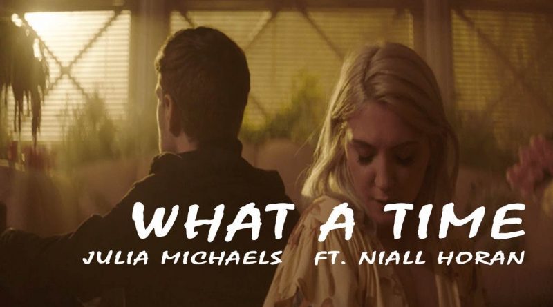 Julia Michaels, Niall Horan - What A Time