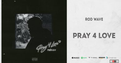 Rod Wave - Pray 4 Love