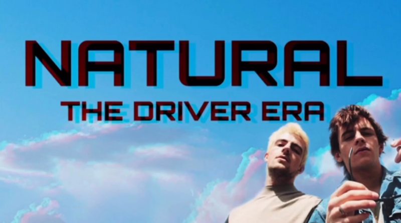 THE DRIVER ERA - Natural