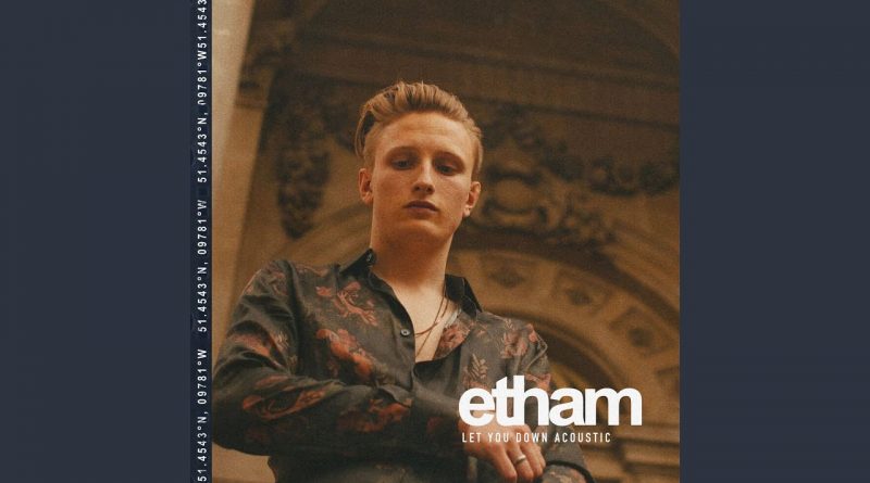 Etham - Let You Down (Acoustic)