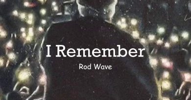 Rod Wave - I Remember