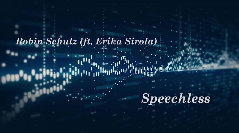 Robin Schulz, Erika Sirola - Speechless