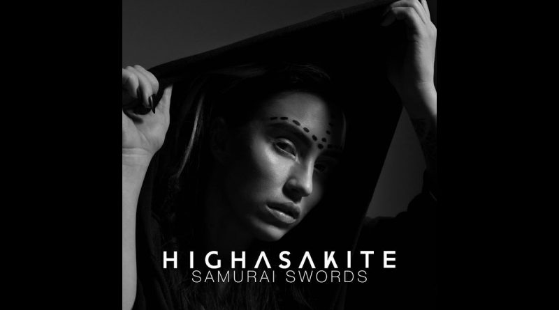 Highasakite - Samurai Swords