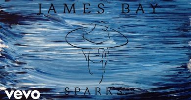 James Bay - Sparks