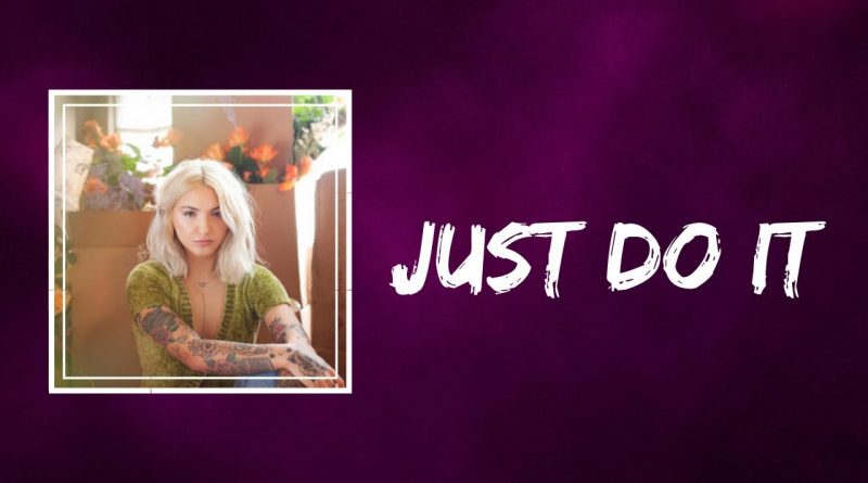 Julia Michaels - Just Do It