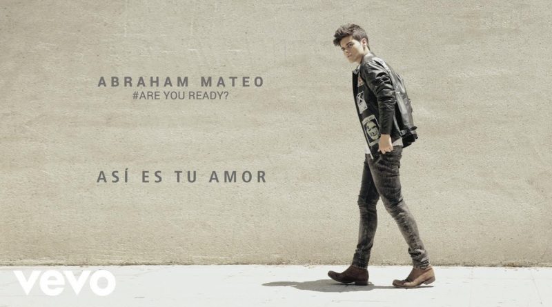 Abraham Mateo - Así es tu amor