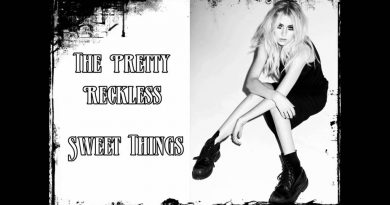 The Pretty Reckless - Sweet Things