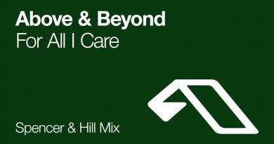 Above & Beyond - For All I Care