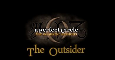 A Perfect Circle - The Outsider