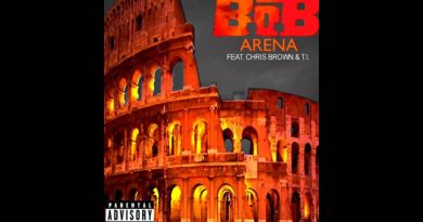 B.O.B - Arena (feat. Chris Brown & T.I.)