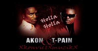 Akon - Holla Holla (Ft. T-Pain)