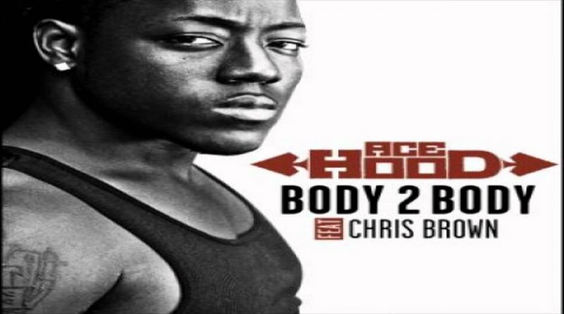 Ace Hood - Body 2 Body