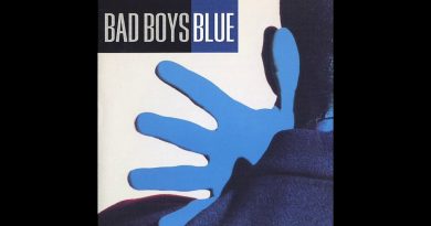 Bad Boys Blue - When Our Love Was Young