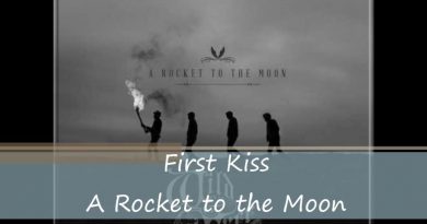 A Rocket To The Moon - First Kiss