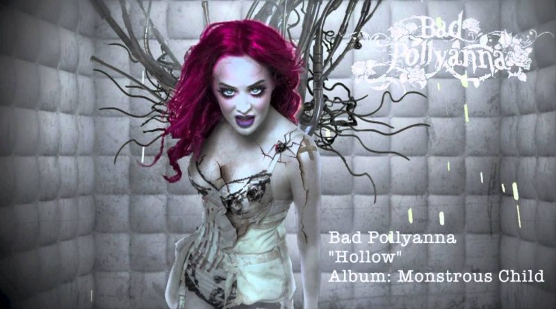 Bad Pollyanna - Hollow