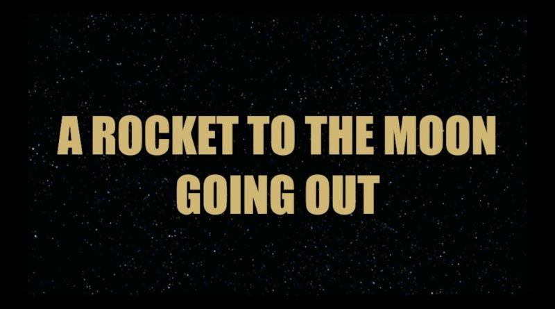 A Rocket To The Moon - Going Out