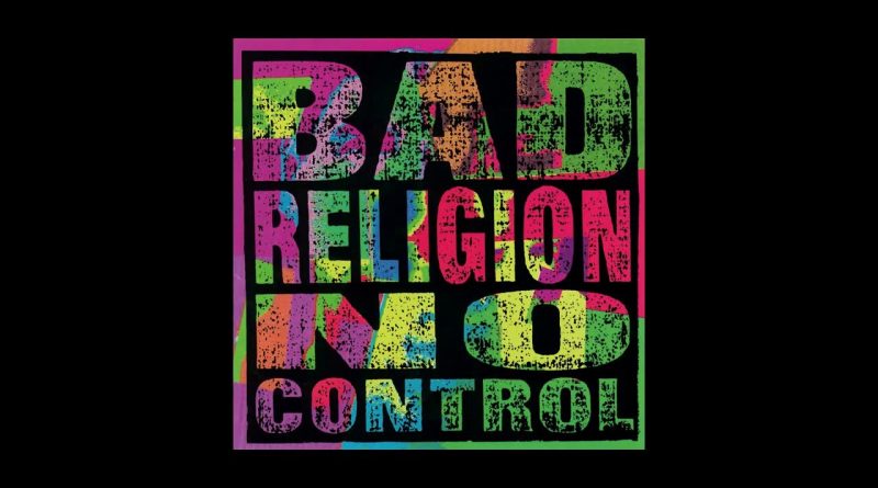 Bad Religion - Sometimes I Feel Like