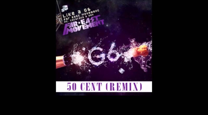 50 Cent - Like A G6 (Feat. Far East Movement)