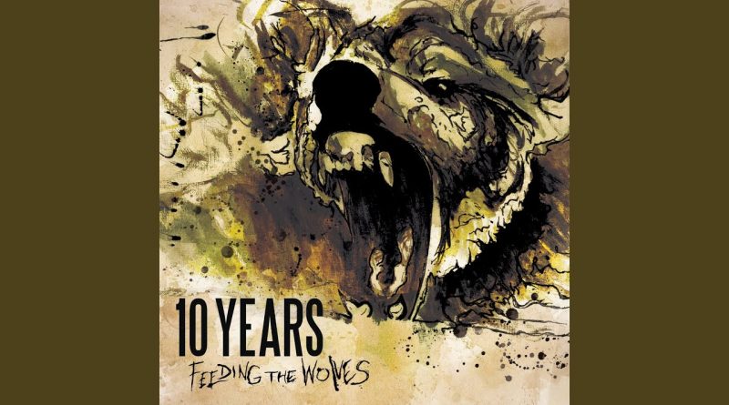 10 Years - Chasing The Rapture