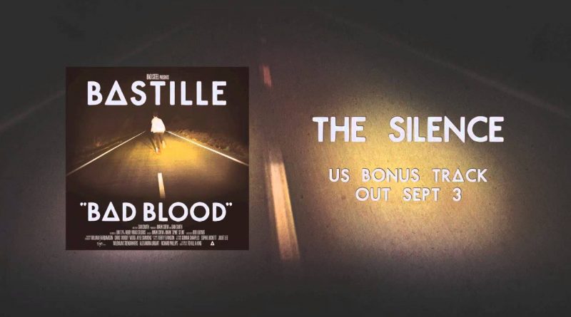 Bastille - The Silence