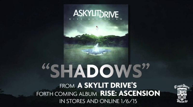 A Skylit Drive - Shadows