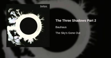 Bauhaus - The Three Shadows Part Iii