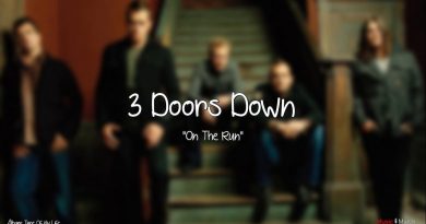 3 Doors Down - On The Run