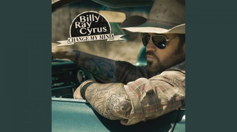 Billy Ray Cyrus - Tomorrow Became Yesterday