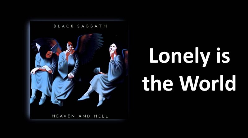 Black Sabbath - Lonely Is The Word