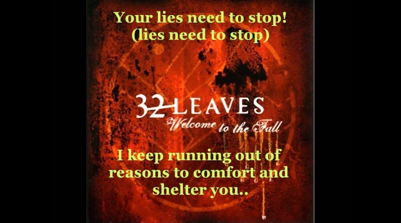 32 Leaves - Your Lies