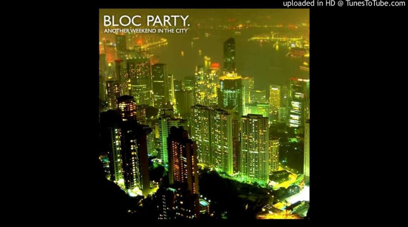 Bloc Party - Waiting For The 7.18