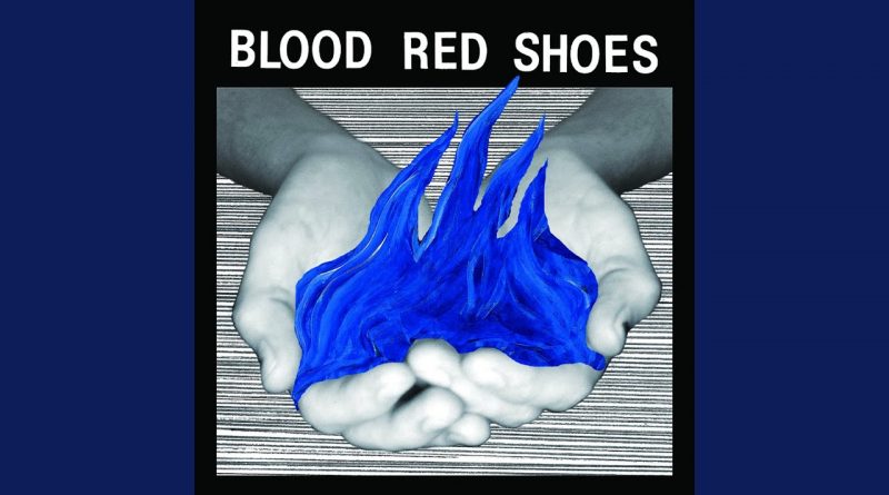 Blood Red Shoes - Count Me Out