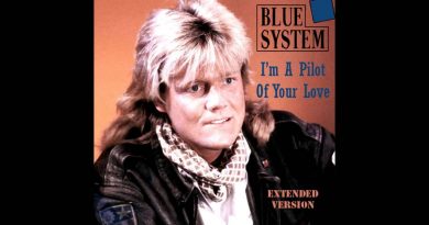 Blue System - I'm The Pilot Of Your Love